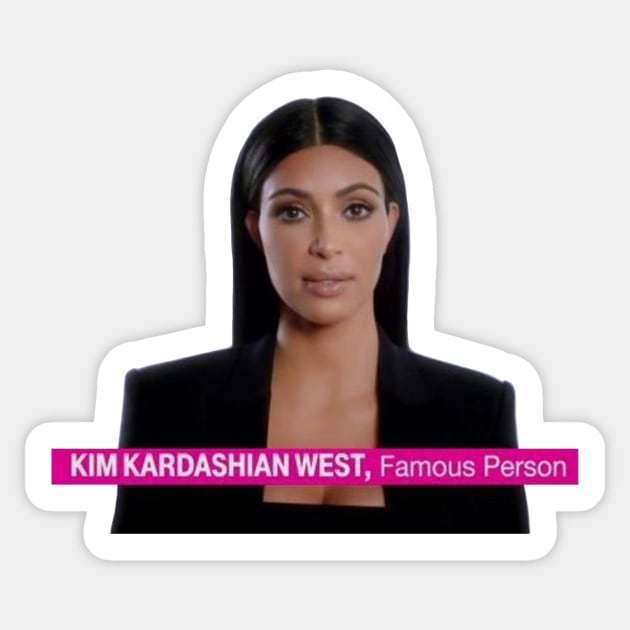 Kim Kardashian West, Famous Person Sticker by NormalClothes